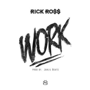 rick-ross-work-cover